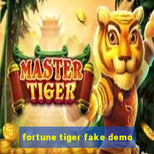 fortune tiger fake demo